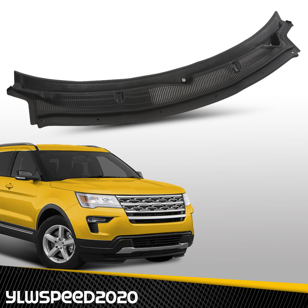 Fit For Ford Explorer Windshield Cowl Grille Top (2011-2019